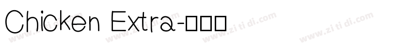 Chicken Extra字体转换 Chicken Extra字体转换